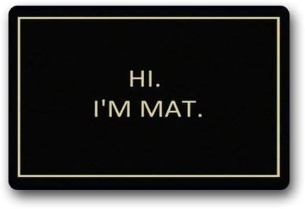 Rubber Novelty Design Custom Hi I'm Mat Indoor Outdoor Doormat Carpet 18 x 30 inch