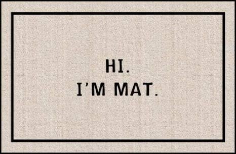 Hi I Am Mat Outdoor Indoor Doormat Mat Rubber Rug Carpet 15.7X 23.6inch