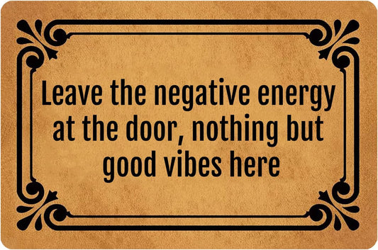 Leave The Negative Energy at The Door Bedroom Door Mat Home Indoor Outdoor Entrance Decor Rug
