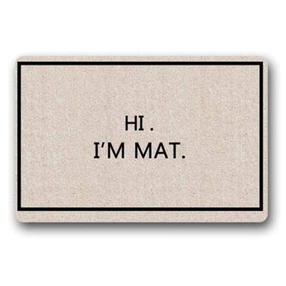 Bath mat Custom Washable Door Mat Hi I'm Mat Indoor Outdoor Doormat 15.7X 23.6inch